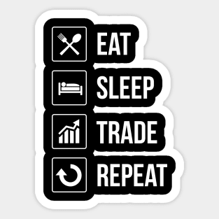 Funny Eat Sleep Trade Repeat Investors Sticker